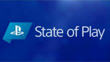 据报道，PlayStation State Of Play 将于一个月内推出，E3 前将举行更盛大的展示